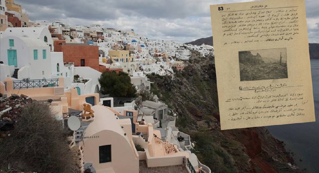 Osmanlı arşivinden Santorini depremi çıktı! Korkulan olursa tehlike büyük!