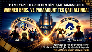 Warner Bros. ve Paramount birleşti