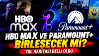 HBO Max ve Paramount'un stratejisi belli oldu