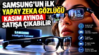 Samsung'un ilk yapay zeka gözlüğü geliyor