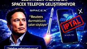 Space X telefon geliştirmiyor
