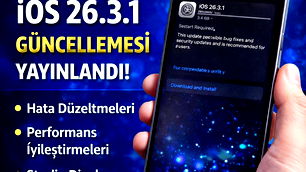 Apple IOS 26.3.1 güncellemesi yayınlandı