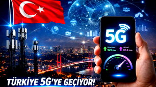 Türkiye, 5G teknolojisine geçti