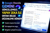 Google Docs'a gemini güncellemesi
