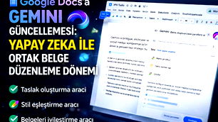 Google Docs'a gemini güncellemesi