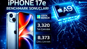 Iphone 17E Benchmark sonuçları ortaya çıktı