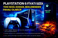 PlayStation 6’nın fiyatına ilişkin ilk detaylar