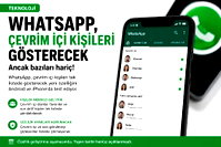 Whatsapp'a yeni çevrim içi özelliği geliyor