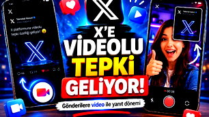 X'e videolu tepki özelliği geliyor