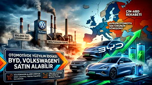 Otomotivde yüzyılın iddiası: BYD Volkswagen'i alabilir