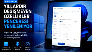 Windows 11'de yıllardır beklenen değişiklik geliyor
