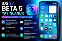 Ios 27 Beta 5 yayımlandı