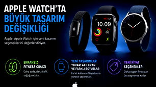 Apple Watch'ta tasarım değişikliği yolda