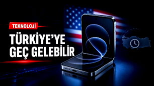 Iphone yeni modeli Türkiye'ye geç gelebilir