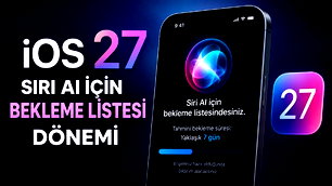 iOS 27 ile Siri AI dönemi başlıyor
