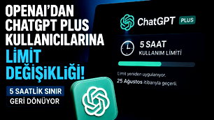 Chat GPT Plus kullanıcılarına yeni limit