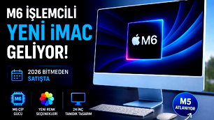 Apple M6 işlemcili yeni Mac için tarih ortaya çıktı