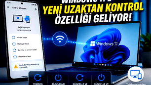 Windows 11'e yeni uzaktan kontrol özelliği