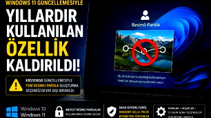 14 yıllık özelllik Microsoft'tan kaldırıldı