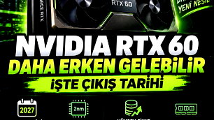 Nvidia RTX 60 ekran kartları için yeni tarih