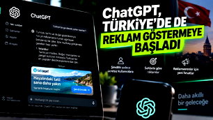 ChatGPT’nin reklam dönemi Türkiye'de