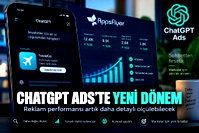 GPT Ads'te yeni dönem: "Performans ölçülecek"
