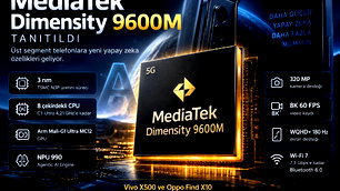 Mediatek Dimensity 9600 tanıtıldı