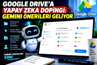Google Drive'a Gemini desteği geliyor